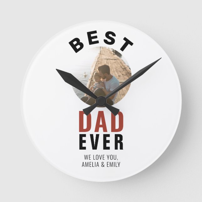 Modern Best Dad Ever Father`s Day Round Photo  Round Clock (Front)