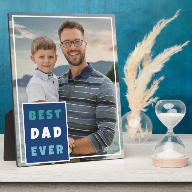 Modern Best Dad Ever Full Photo Father's Day  Plaque (Side)