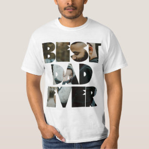 Modern Best Dad Ever Photo Calligraphy T-Shirt
