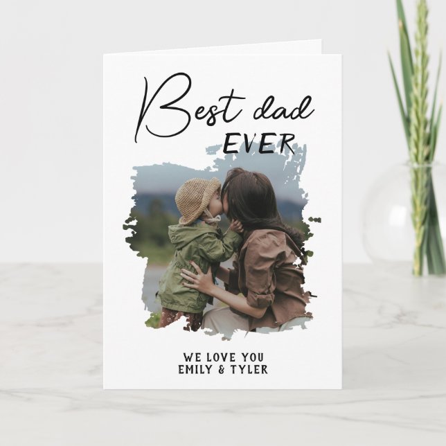 Modern Best Dad Family Photo Father`s Day  Holiday Card (Front)