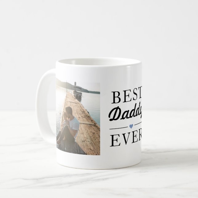 Modern Best Daddy Ever Photo Coffee Mug (Front Left)