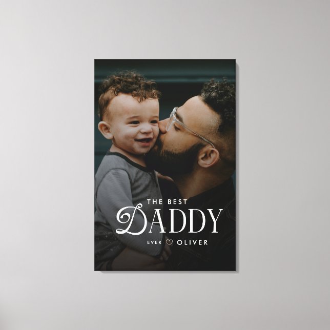 Modern Best Daddy Ever Photo Personalized Canvas Print (Front)