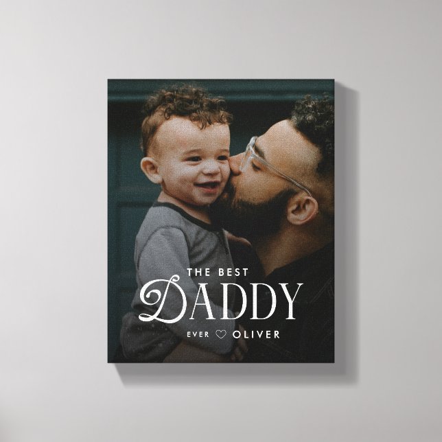 Modern Best Daddy Ever Photo Personalized Canvas Print (Front)