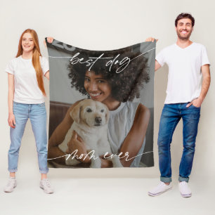 Modern Best Dog Mum Ever Photo Dark Overlay Script Fleece Blanket