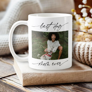 Modern Best Dog Mum Ever Photo Handwritten Script Coffee Mug