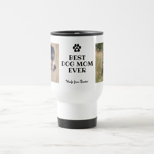Modern Best Dog Mum Ever White 2 Photos  Travel Mug (Center)