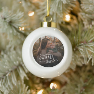 Modern Best Mama Ever Photo Mothers Day Gifts Ceramic Ball Christmas Ornament