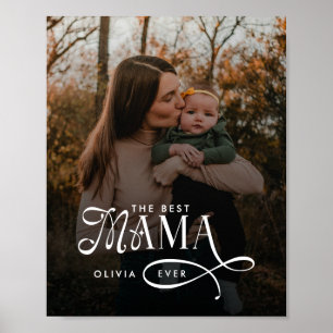 Modern Best Mama Ever Photo Mothers Day Gifts Poster