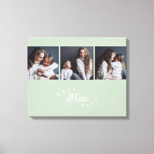 Modern Best Mom Ever Elegant Script 3 Photo Canvas Print