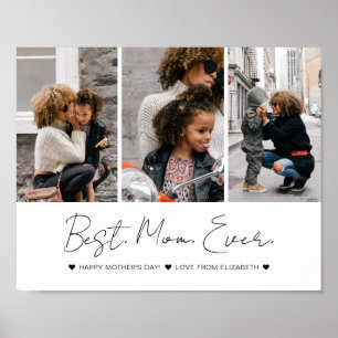 Modern Best Mom Ever Mother's Day 3 Photo Collage Poster