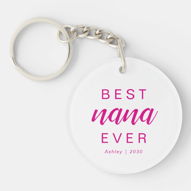 Modern Best Nana Ever Hot Pink Script Photo Key Ring (Front)
