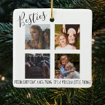 Modern | Besties | 4 Photo Christmas Tree Ceramic Ornament<br><div class="desc">Friends will go crazy for these modern photo mugs,  featuring 4 photos and a template text which reads 'BESTIES,  FRIENDSHIP ISN'T A BIG THING IT'S A MILLION LITTLE THINGS'. All font style,  size and colour can be changed after personalizng,  by clicking on the customise further link.</div>