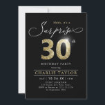 Modern black and gold adult surprise 30th birthday invitation<br><div class="desc">Modern Shhh, it's a surprise 30th birthday party invitation features stylish script and faux gold glitter number 30 and your party details on black background colour, simple and elegant, great surprise adult milestone birthday invitation for men and women. the black background colour can be changed to any colour of your...</div>