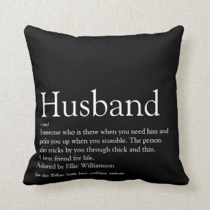 Modern Black and White Fun Cool Husband Quote Cushion