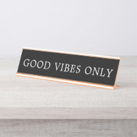 Modern Black and White Good Vibes Only Sign
