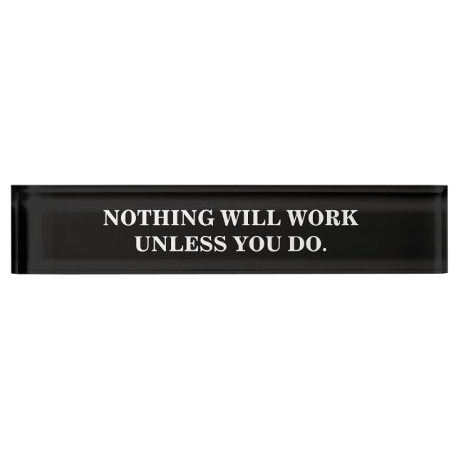Modern Black and White Motivational Sign Nameplate (Front)