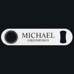 Modern Black and White Personalised Groomsman<br><div class="desc">Modern Black and White Personalised Groomsman Gifts
featuring personalised groomsman's name and title in classic serif font style.

Also perfect for Best Man,  Father of the Bride and more.</div>