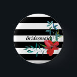 Modern Black and White Striped Bridesmaid Button<br><div class="desc">A red flower adorns this black and white bridesmaid button.</div>
