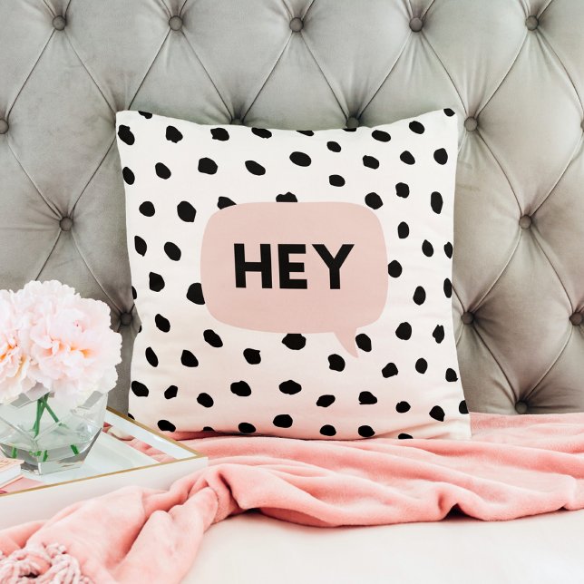 Modern Black Dots & Bubble Chat Pink With Hey Cushion (Creator Uploaded)
