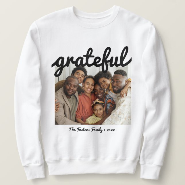 Modern Black Grateful Script Custom Photo Sweatshirt (Design Front)