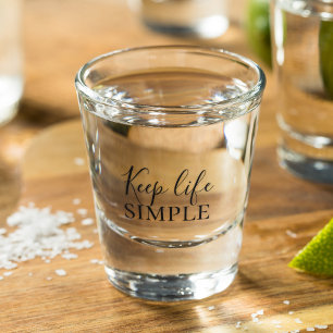 Modern Black Keep Life Simple Shot Glass