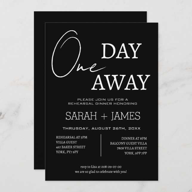 Modern Black One Day Away Rehearsal Dinner  Invitation (Front/Back)