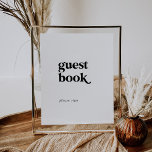 Modern Black Typography Guest Book Sign<br><div class="desc">This modern black typography guest book sign is perfect for a simple wedding. The black and white minimalist design features a retro yet contemporary font with a unique rustic bohemian feel. Perfect for any season. Keep it minimal,  as is,  or add your own graphics and artwork.</div>