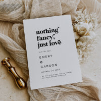 Modern Black Typography Nothing Fancy Just Love