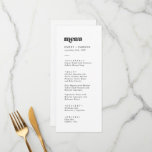 Modern Black Typography Wedding Dinner Menu<br><div class="desc">This modern black typography wedding dinner menu card is perfect for a simple wedding. The black and white minimalist design features a retro yet contemporary font with a unique rustic bohemian feel. Perfect for any season. Keep it minimal, as is, or add your own graphics and artwork. This menu can...</div>