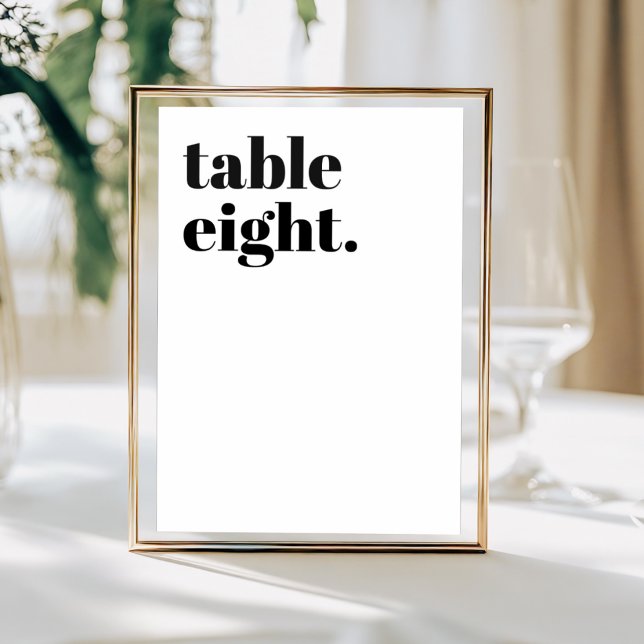 Modern Black & White Bold Typography  Wedding Table Number (Creator Uploaded)