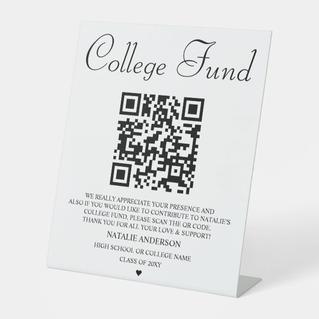 Modern Black White College Fund QR Graduation Pedestal Sign (Front)