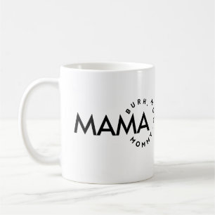 Modern Black & White Mummy Mum Bruh Coffee Mug
