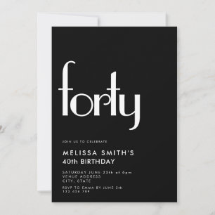Modern Black White Simple Stylish 40th Birthday Invitation