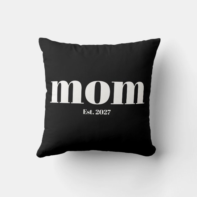 Modern Black White Typography Mom Established Gift Cushion (Back)