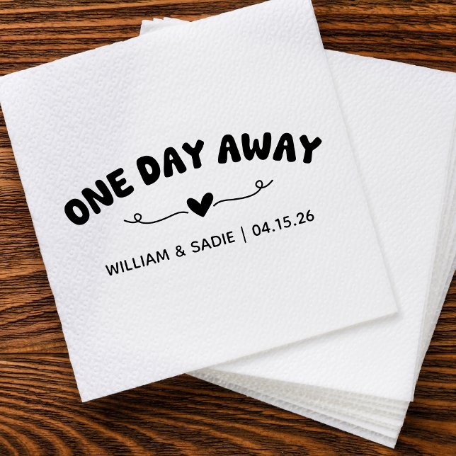 Modern Black & White Wedding Rehearsal Dinner Napkin (Modern, playful napkins with a 'One Day Away' theme—perfect for your chic, fun rehearsal dinner. )