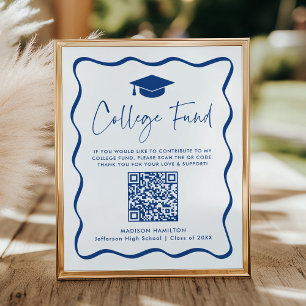 Modern Blue College Fund Graduation QR Code Sign