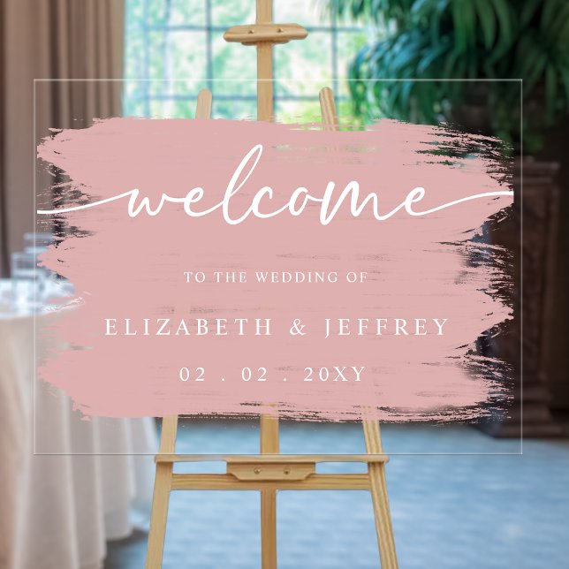 Modern Blush Brush Strokes Wedding Welcome  Acrylic Sign (Modern Blush Brush Strokes Wedding Welcome Acrylic Sign
)
