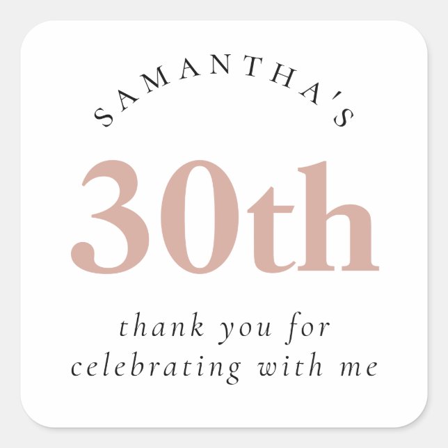 Modern Blush Pink 30th Birthday Thank You Square Sticker (Front)