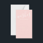 Modern Blush Pink Wedding Advice and Wishes<br><div class="desc">Modern Blush Pink Wedding Advice and Wishes Cards
featuring title in white modern script font style on pink background.

Perfect as advice and wishes card for wedding,  baby shower,  birthday party,  bachelorette party and any special occasions.</div>