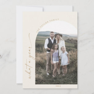 Modern Boho Arch   Cream What A Year Photo Holiday Card