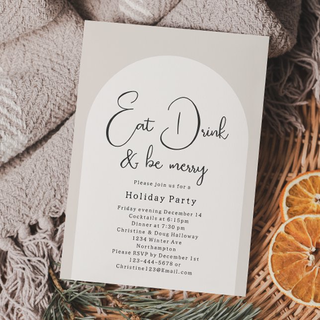 Modern Boho Arch Eat Drink And Be Merry Christmas Invitation (Creator Uploaded)