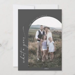 Modern Boho Arch Grey What A Year Photo Holiday Card