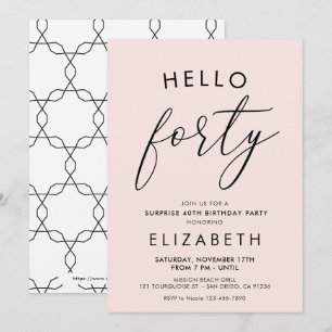 Modern Boho Blush 40th Birthday Hello forty Invitation