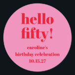 Modern Bold Bright Pink Red 50th Birthday Custom Classic Round Sticker<br><div class="desc">Modern Bold Bright Pink Red 50th Birthday Custom Classic Round Sticker. All text is editable so can be used for any age.</div>