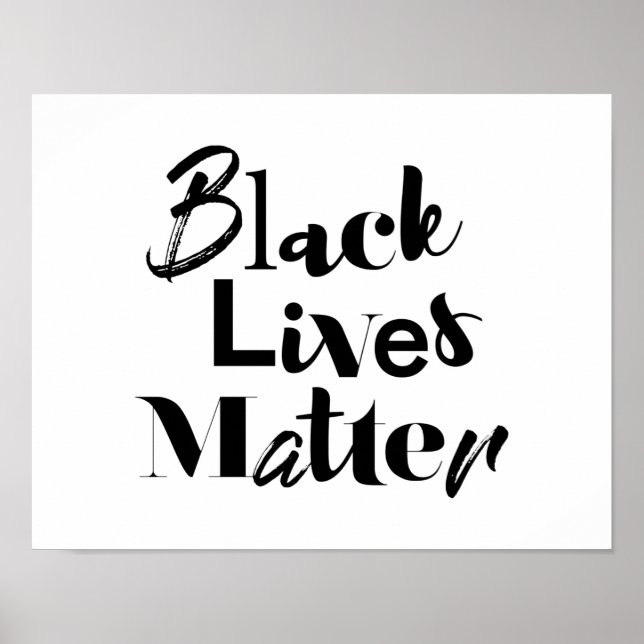Modern, bold, different design Black Lives Matter Poster (Front)