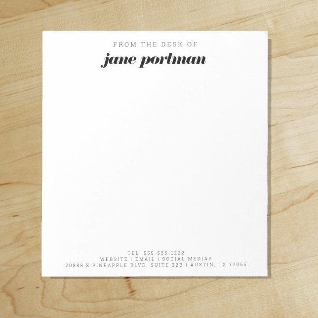 Modern Bold | Elegant | From the Desk of Notepad ("Everyday is abundantly beautiful." 
Sincerely Best Wishes from Lucky Design World)