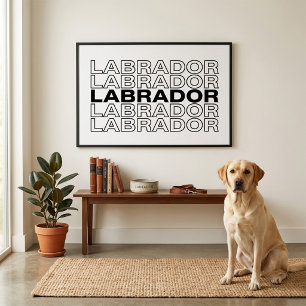 Modern Bold Labrador Typography Graphic Poster