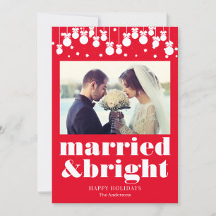 Modern Bold Married and Bright Newlywed Photo Holiday Card