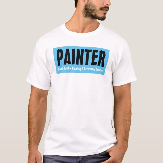 Modern Bold, Painter & Decorator T-Shirt (Front)