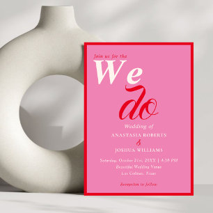 Modern Bold Red & Pink We Do Typography Script Invitation
